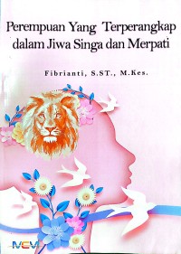 Image of Perempuan Yang Terperangkap dalam Jiwa Singa dan Merpati