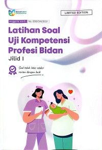 Image of Latihan Soal Uji Kompetensi Profesi Bidan Jilid I