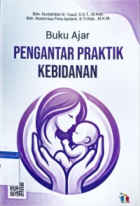 Image of Buku Ajar Pengantar Praktik Kebidanan
