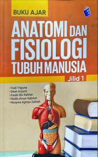 Image of Buku Ajar Anatomi dan Fisiologi Tubuh Manusia Jilid 1